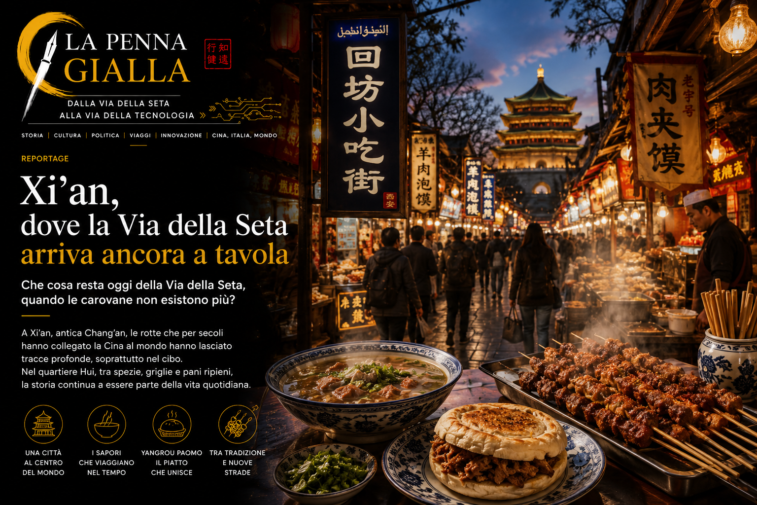 Xi’an, dove la Via della Seta arriva ancora a tavola